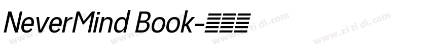 NeverMind Book字体转换 NeverMind Book字体转换